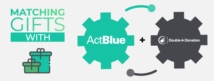DTD_ActBlue_Matching Gifts With ActBlue - Double the Donation_Feature